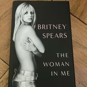 Britney Spears Book: The Women in Me Hardcover